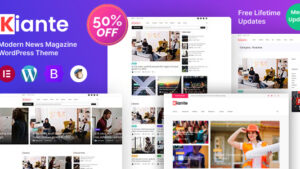 Kiante - Newspaper Magazine Blog Multi-Purpose Elementor WordPress Theme