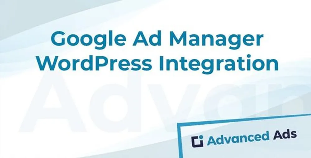 Advanced Ads - Google Ad Manager Integration