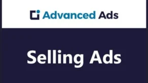 Advanced Ads - Selling Ads