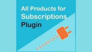 All Products for WooCommerce Subscriptions
