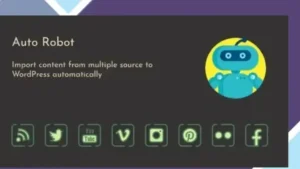 Auto Robot - WordPress Autoblogging Plugin
