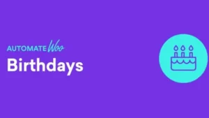AutomateWoo - Birthdays Add-on