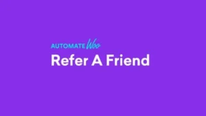 AutomateWoo - Refer A Friend Add-on