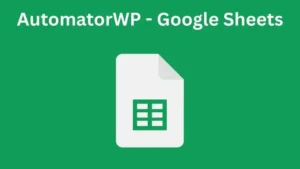 AutomatorWP - Google Sheets
