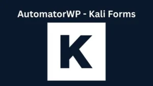 AutomatorWP - Kali Forms