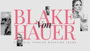 Blake von Hauer - Editorial Fashion Magazine Theme