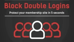 Block Double Logins - Protect Your Membership Site