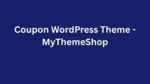 Coupon WordPress Theme - MyThemeShop