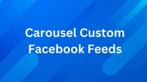 Custom Facebook Feeds - Carousel Addon
