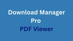 Download Manager Pro PDF Viewer