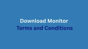 Download Monitor Terms and Conditions