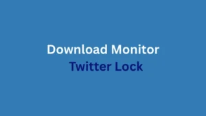 Download Monitor Twitter Lock