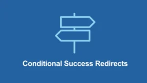 Easy Digital Downloads Conditional Success Redirects