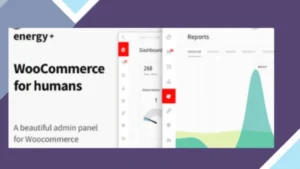 Energy+ A Beautiful Admin Panel For WooCommerce