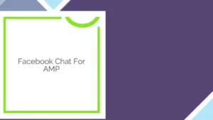 Facebook Chat Extension For AMP