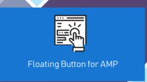 Floating Button Extension for AMP