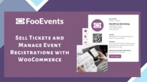 FooEvents for WooCommerce