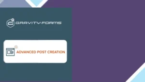 Gravity Forms Advanced Post Creation Addon