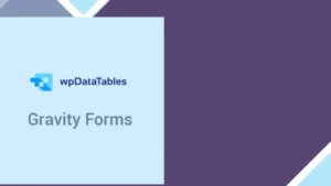 Gravity Forms integration for wpDataTables