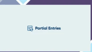 Gravity Forms Partial Entries Addon