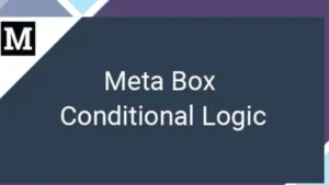 Meta Box Conditional Logic
