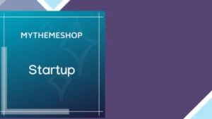 MyThemeShop Startup WordPress Theme