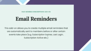 Paid Member Subscriptions Email Reminders