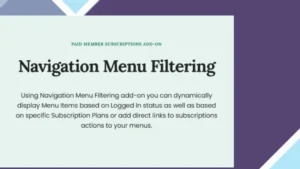 Paid Member Subscriptions Navigation Menu Filtering