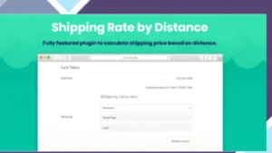 Shipping Rate by Distance for WooCommerce