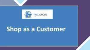 Shop as a Customer for WooCommerce