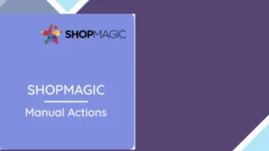 ShopMagic Manual Actions