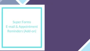 Super Forms Email and Appointment Reminders Add-on