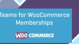 Teams for WooCommerce Memberships