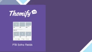 Themify Post Type Builder Extra Fields
