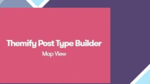Themify Post Type Builder Map View