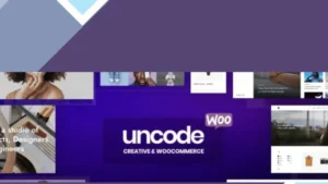 Uncode - Creative Multiuse and WordPress WooCommerce Theme