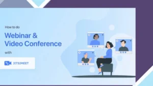 Webinar and Video Conference with Jitsi Meet