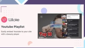 Wiloke Youtube Playlist - WordPress Plugin