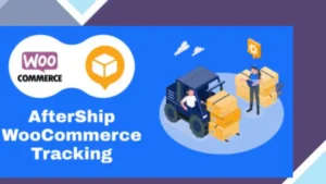 WooCommerce AfterShip