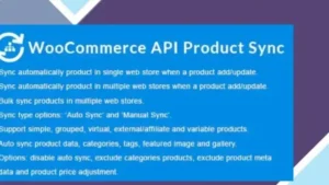 WooCommerce API Product Sync with Multiple WooCommerce Stores (Shops)