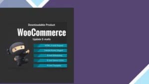 WooCommerce Downloadable Product Update E-mails