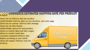 WooCommerce Estimated Shipping Date Per Product