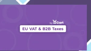 WooCommerce EU VAT and B2B