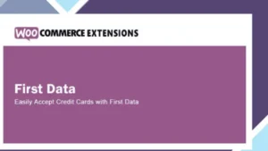 WooCommerce FirstData