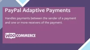 WooCommerce PayPal Adaptive Payments