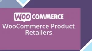 WooCommerce Product Retailers