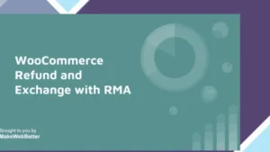 WooCommerce Refund And Exchange With RMA