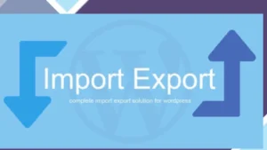 WP Import Export plugin