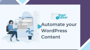 WP Sheet Editor - Automations