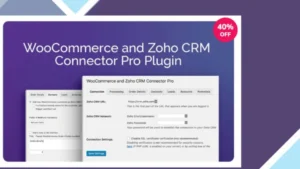 Zoho CRM Connector Pro for WooCommerce